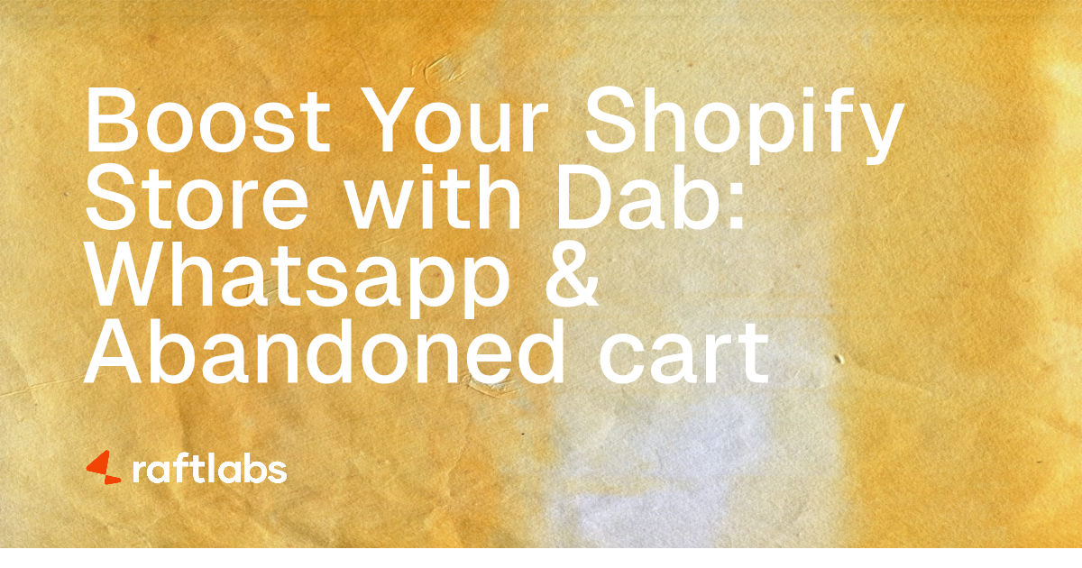 Dab: Whatsapp & Abandoned cart